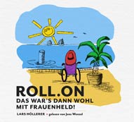 Hörbuch: ROLL.ON - Das war’s dann wohl mit Frauenheld