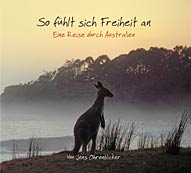 Hörbuch: So fühlt sich Freiheit an - Eine Reise durch Australien